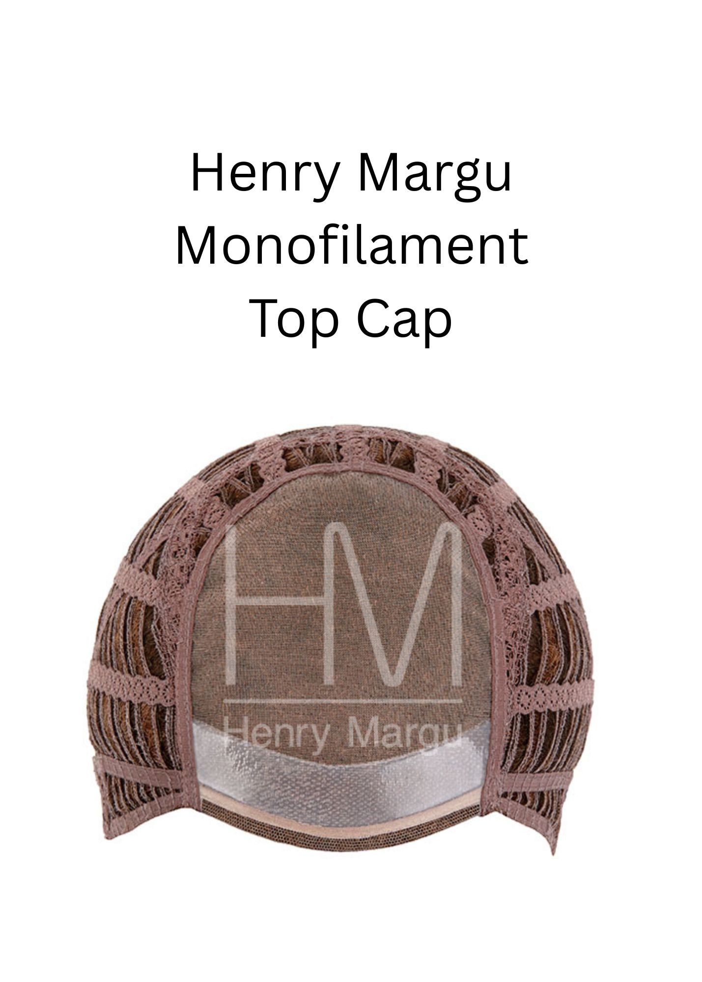 Monofilament Top inside cap construction Henry Margu wigs