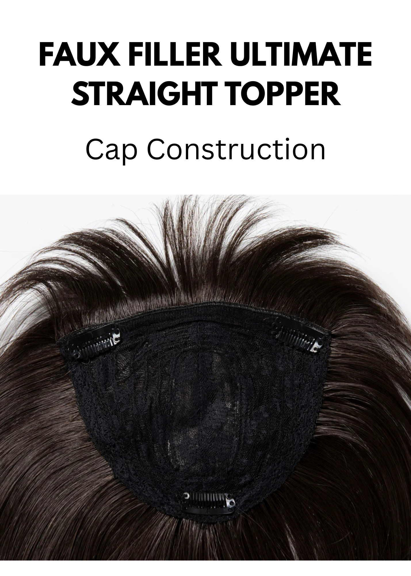 Faux Filler Ultimate Straight Topper by Toni Brattin inside cap construction