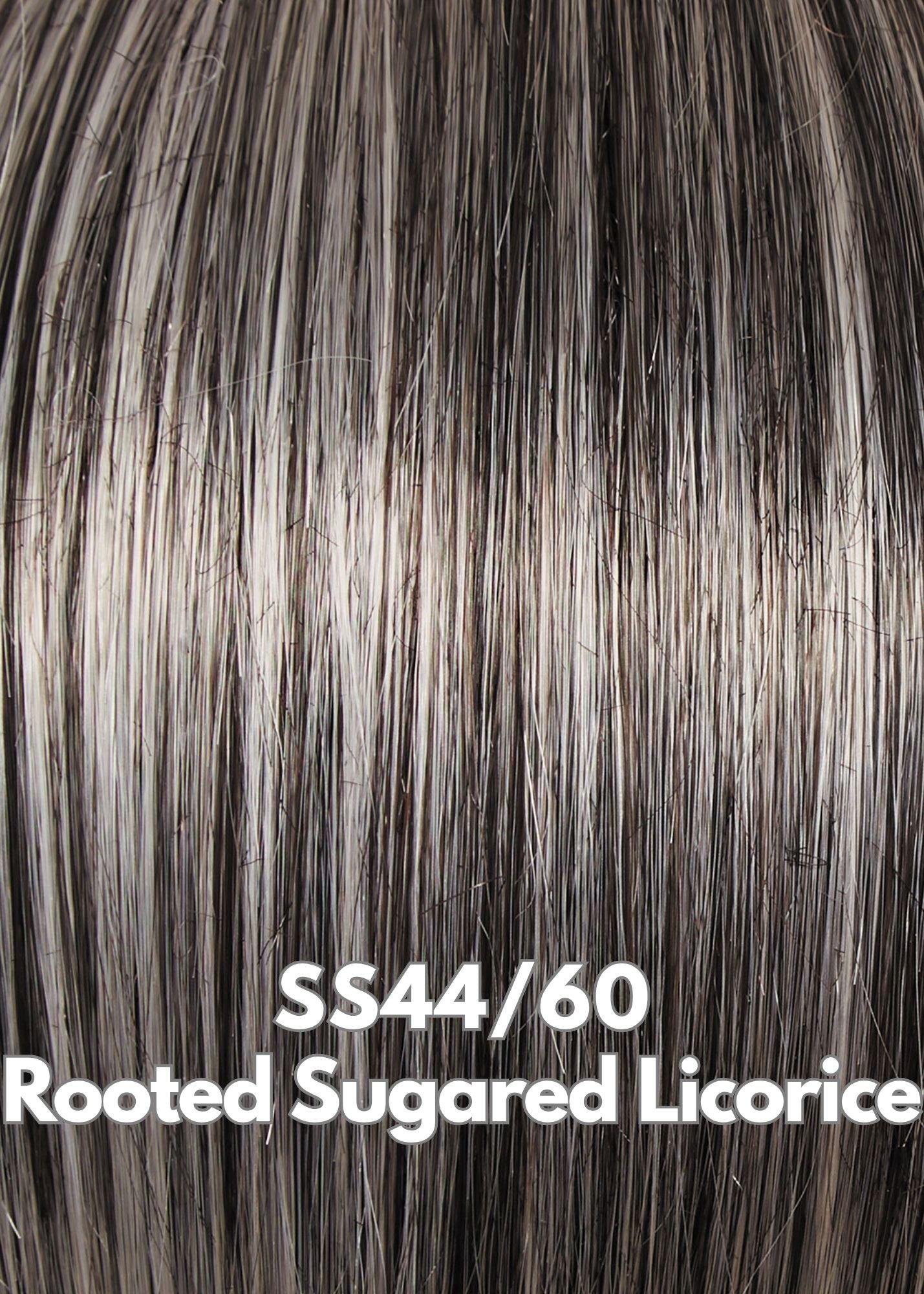 SS44/60 Rooted Sugared Licorice by Hairdo