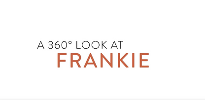 A 360 look at Frankie